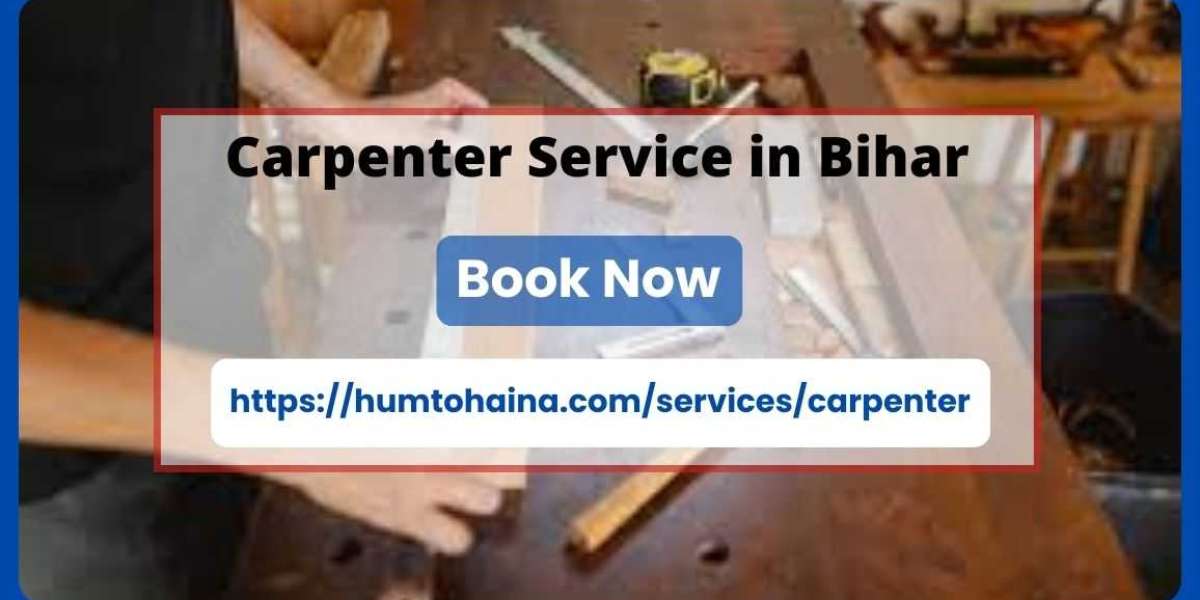 Elevate Your Home with the Best Carpenter Service in Patna