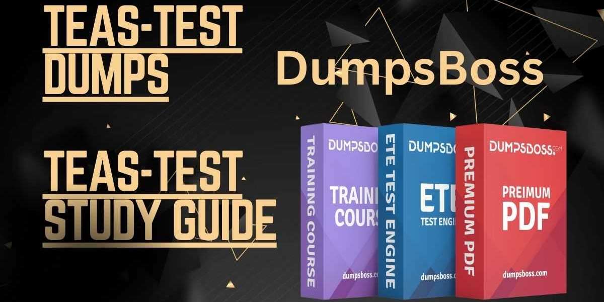 DumpsBoss TEAS-Test Study Guide Top Strategies for Passing