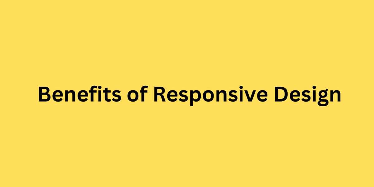 Benefits of Responsive Design