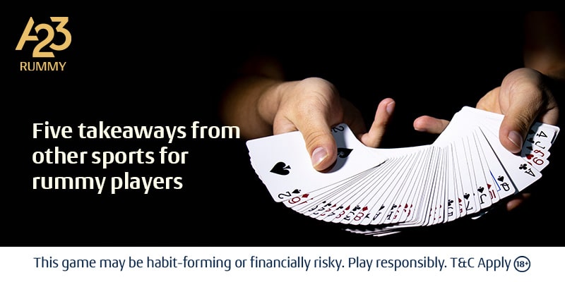 Five Key Lessons from Other Sports to Rummy Players